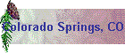 Colorado Springs, CO