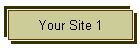 Your Site 1