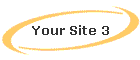 Your Site 3