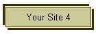 Your Site 4